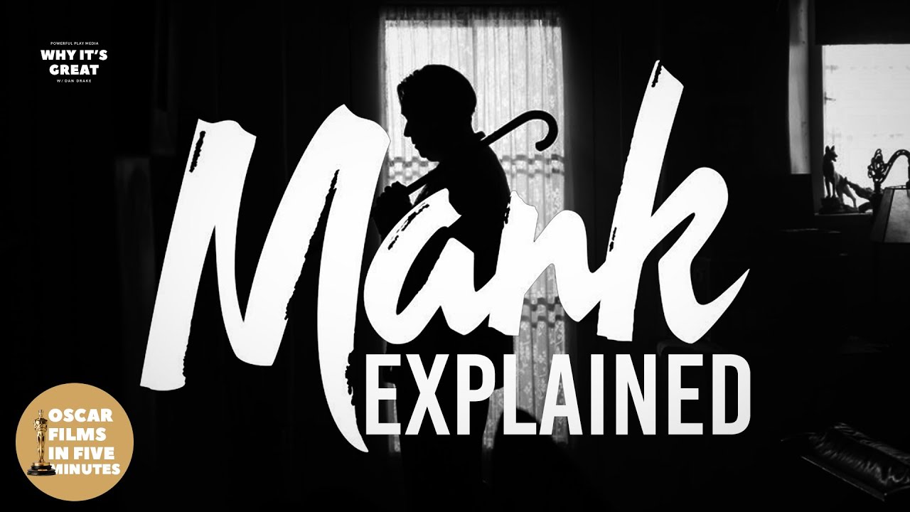 MANK EXPLAINED In Under 5 MINUTES | Spoiler Free Review
