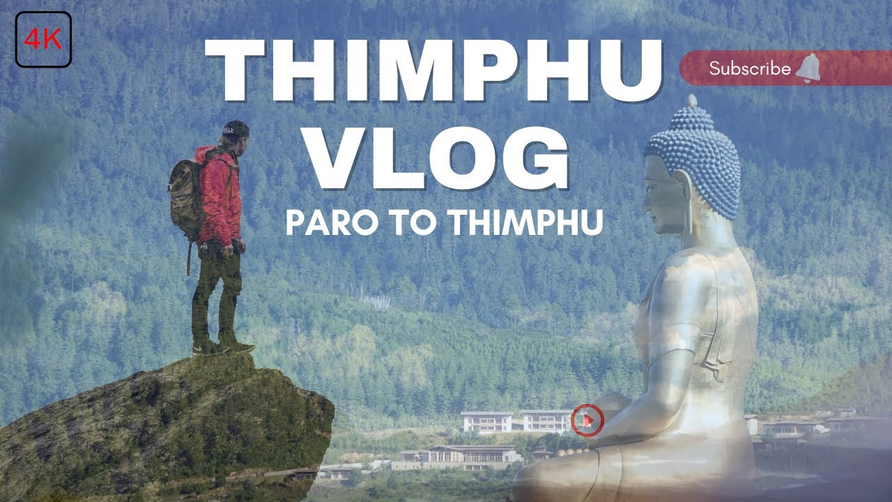 Thimphu City Tour | Bhutan