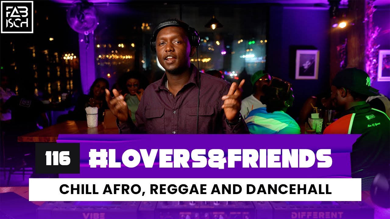 Remedy LIVE Dj Fabisch || EP 116 || Chill Afro, Reggae & dancehall || #Lovers&Friends  | 2026 Mix