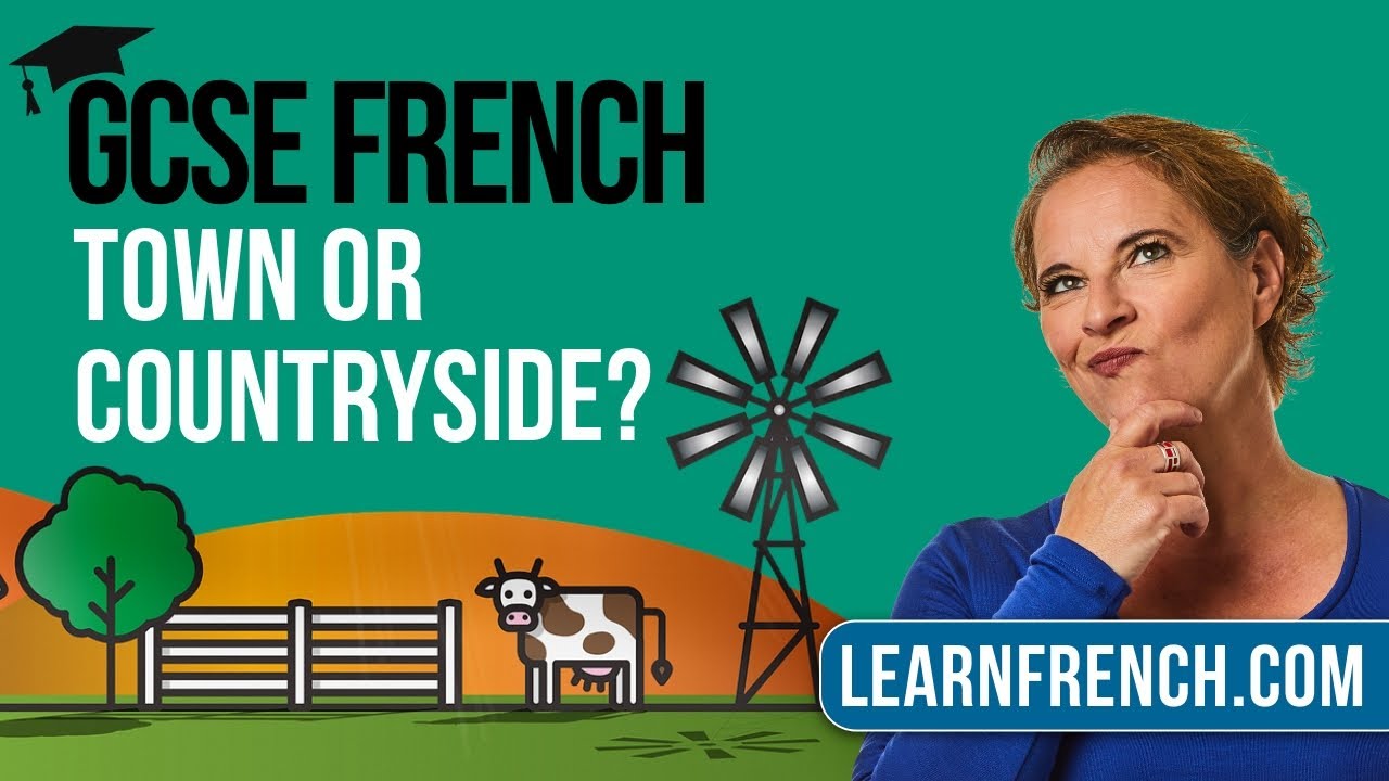 GCSE French Speaking: Town or Countryside?