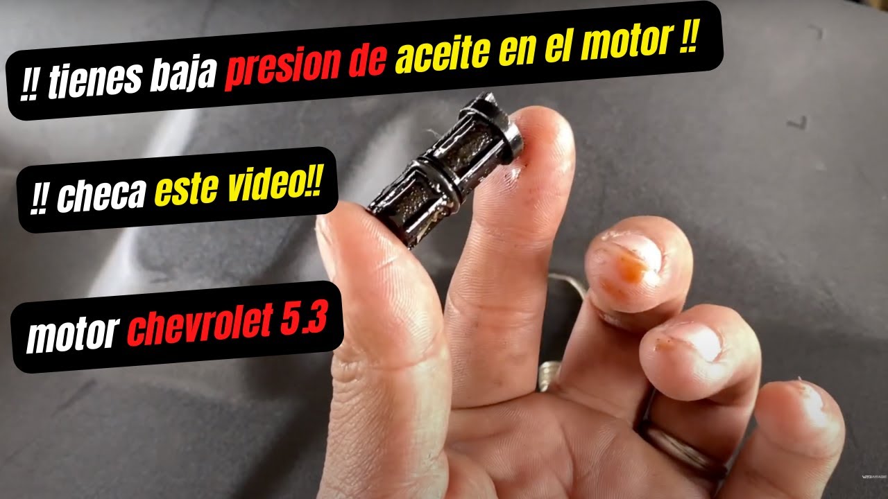 chevrolet silverado baja presion de aceite