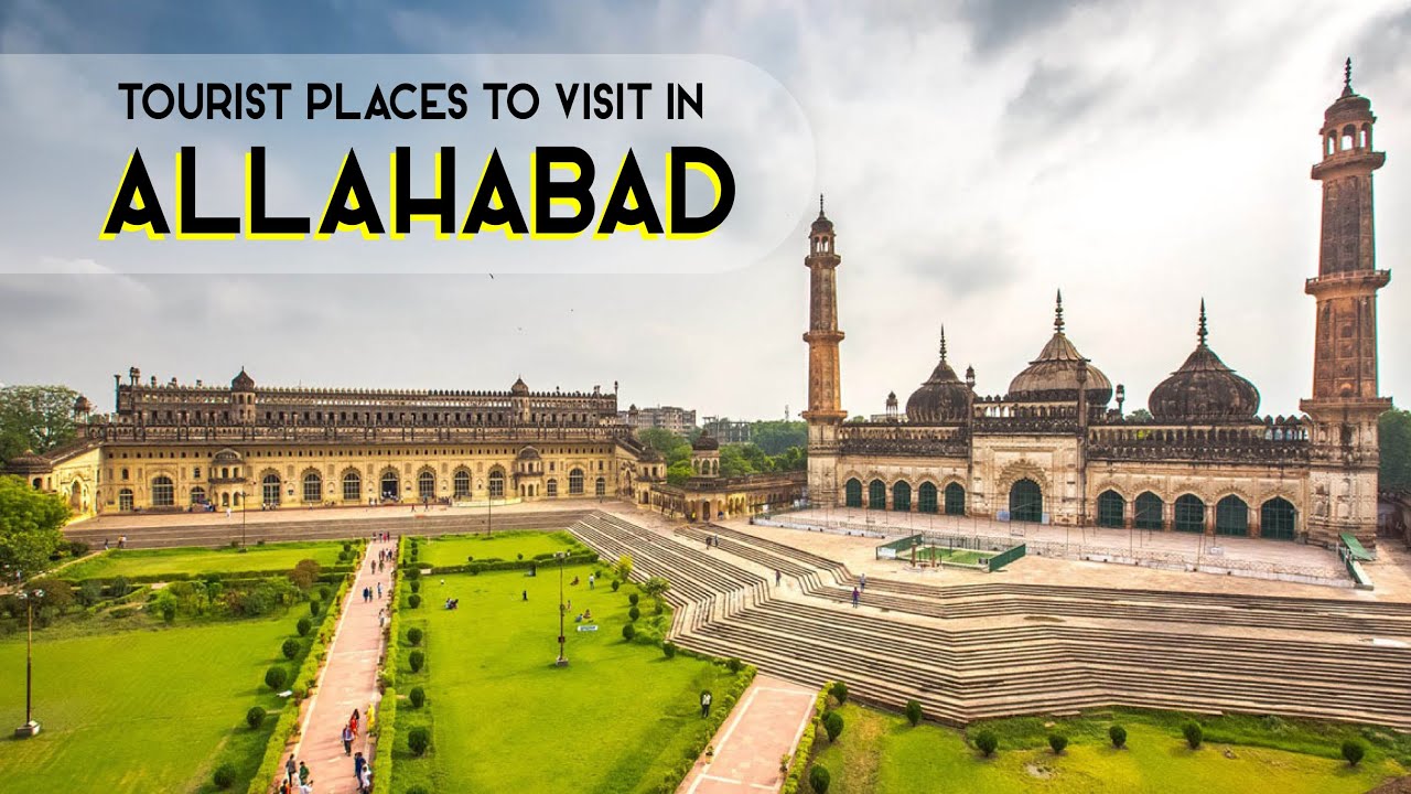 Tourist Places to Visit In Allahabad | Allahabad Tourism | The Lost Trail
