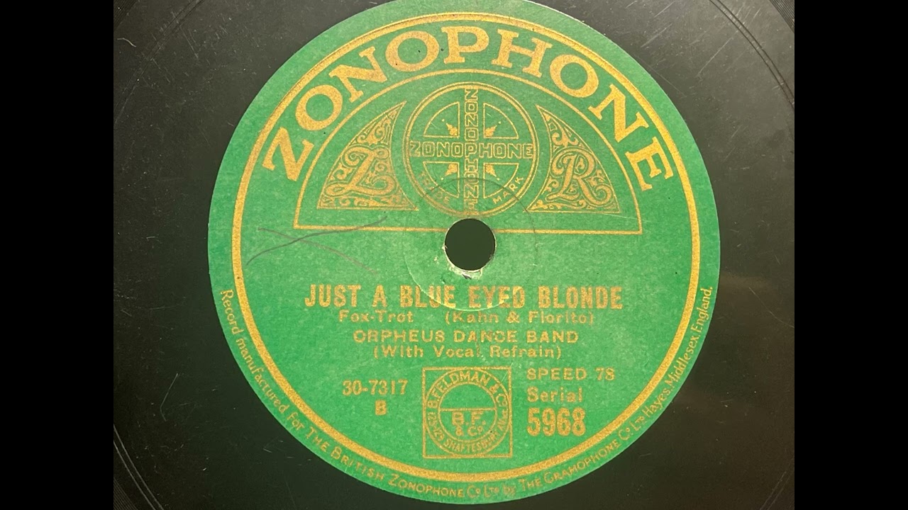 Just A Blue-Eyed Blonde - Orpheus Dance Band (John Firman) - Zonophone 5968