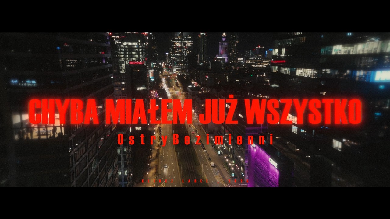 OstryBezimienni - CHYBA MIAŁEM JUŻ WSZYSTKO | BIT: RnD Beatz