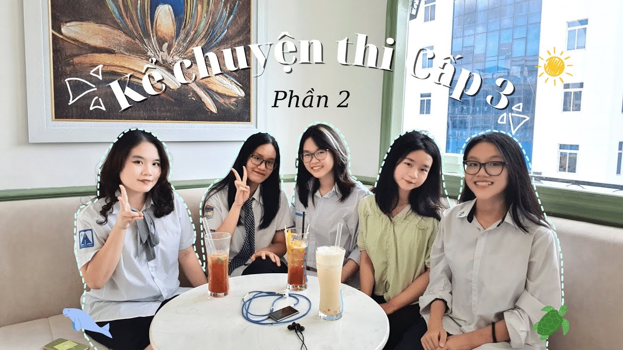 Vẫn là câu chuyện thi Cấp 3 của học sinh Chuyên (Phần 2) | Đi thi khi đã tuyển thẳng? | Thủy Tiên