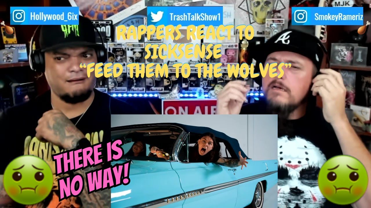 Rappers React To Sicksense "Feed Them To The Wolves"!!!