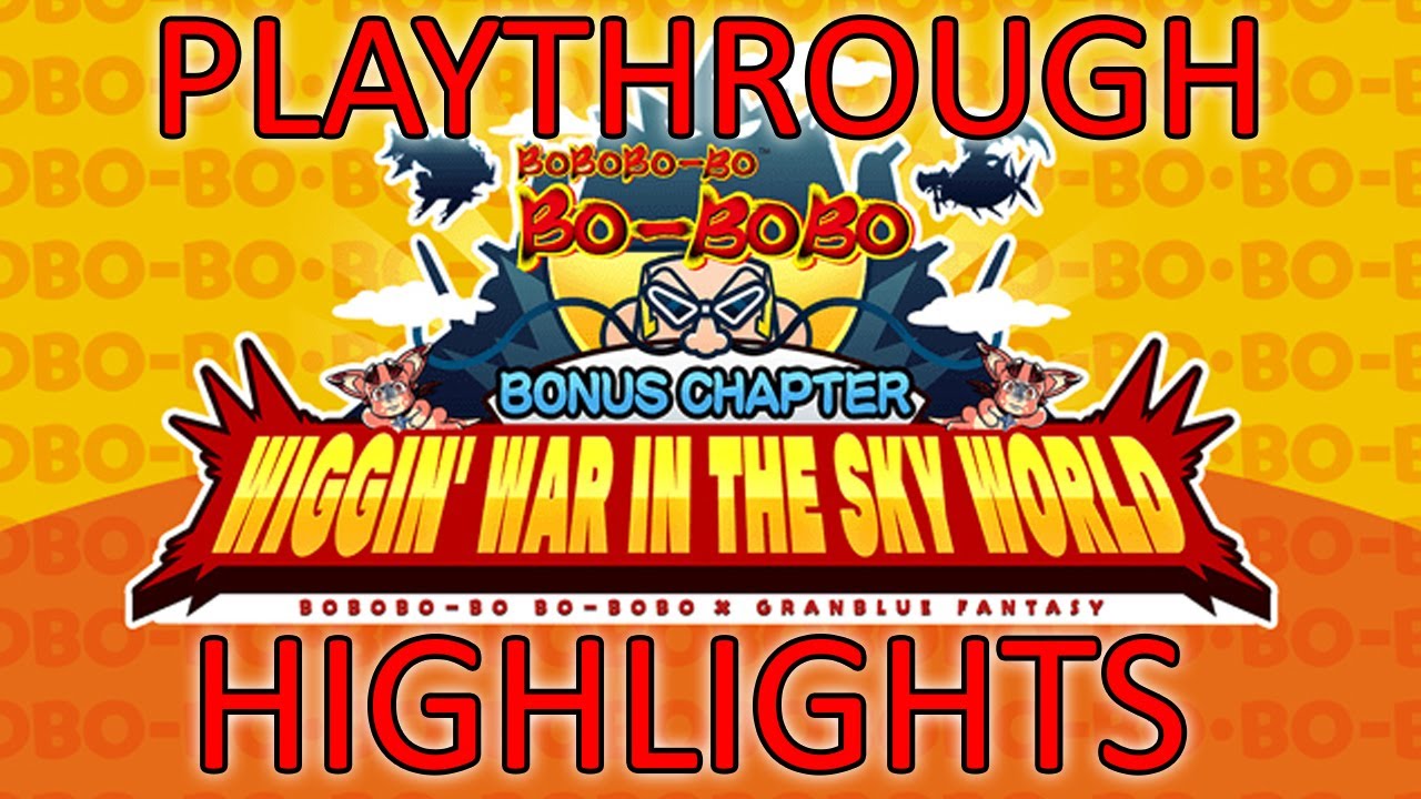 【Granblue Fantasy】APRIL FOOL'S EVENT WITH BOBOBO PLAYTHROUGH HIGLIGHTS