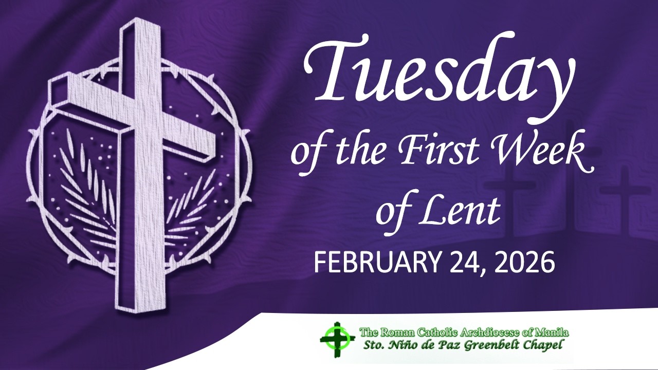 Tuesday of the First Week of Lent