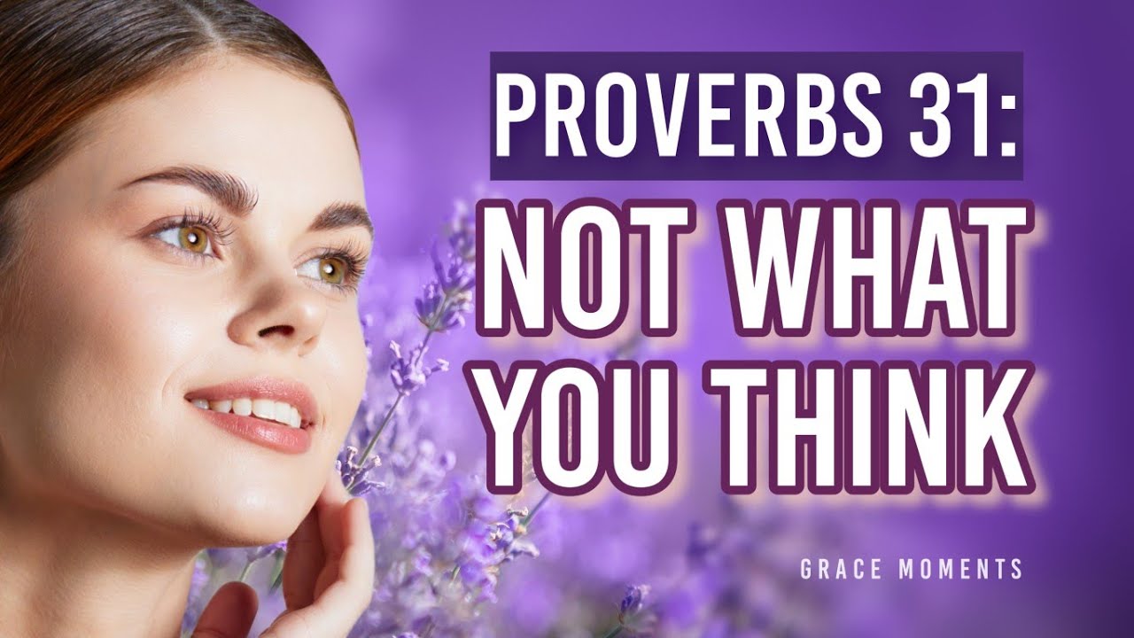 Proverbs 31 Explained Verse by Verse