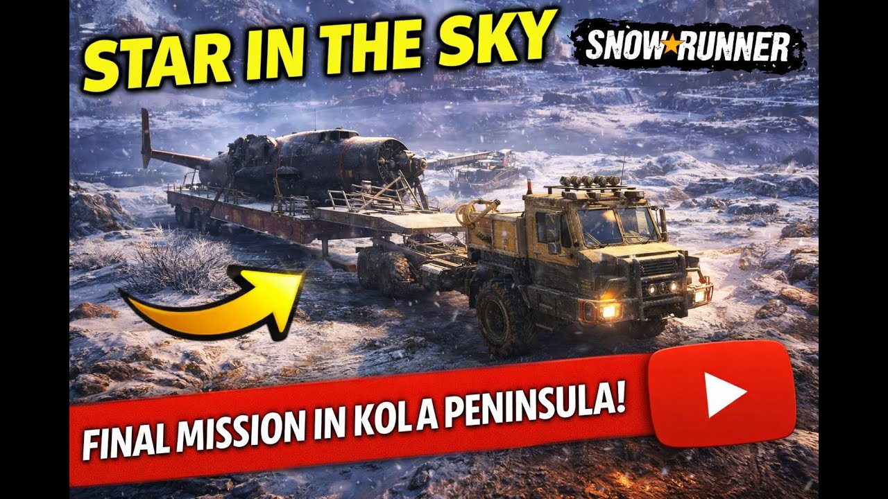 SnowRunner Imandra Madness ❄️ ‘The Star in the Sky’ COMPLETE!