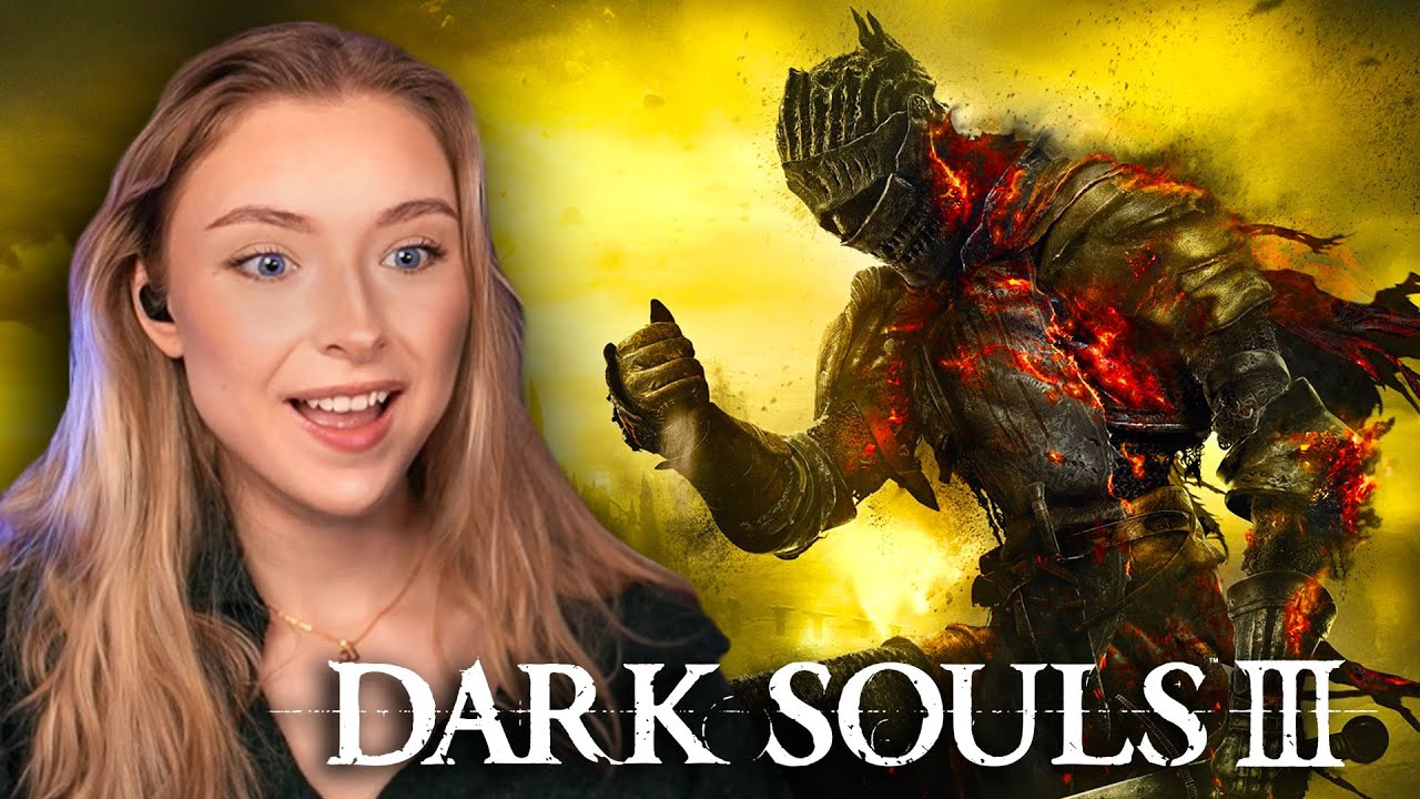 My FIRST Time Playing Dark Souls 3! - Part 1