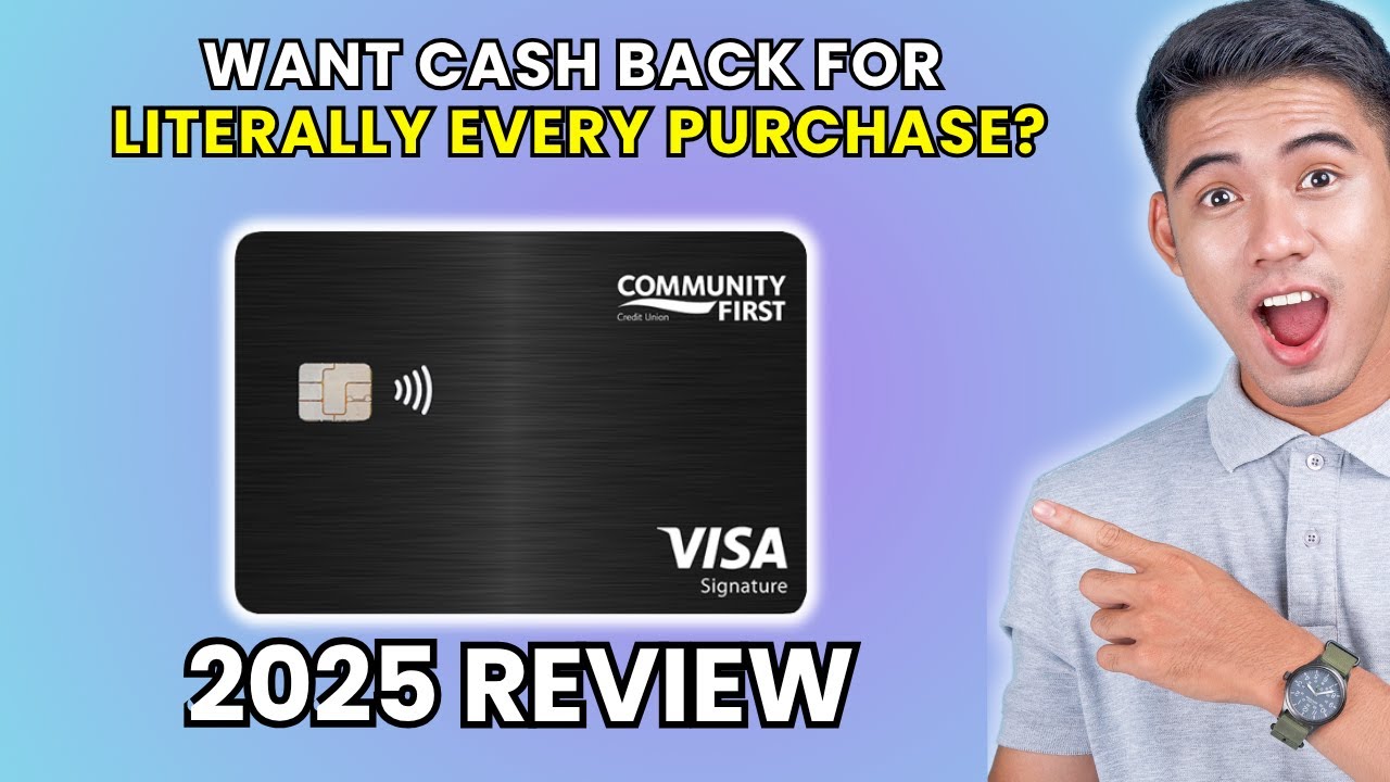 Community First Visa Signature Card Review 2025 | Worth It or Leave It?