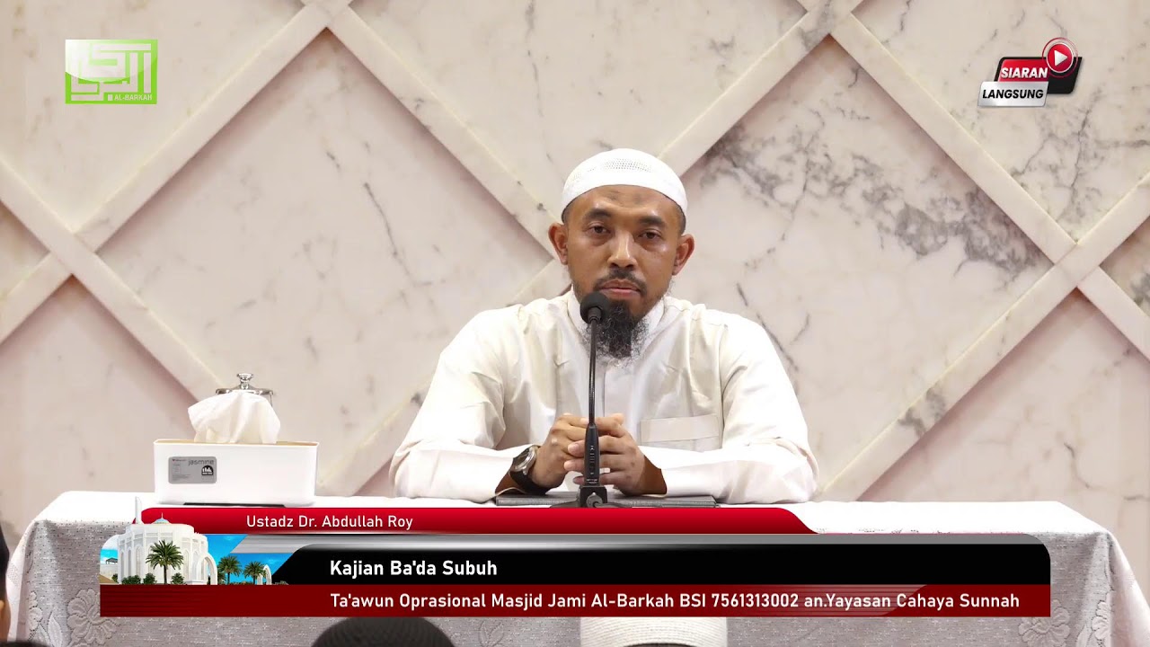 [LIVE] Ustadz Dr. Abdullah Roy - Kajian Ba'da Subuh