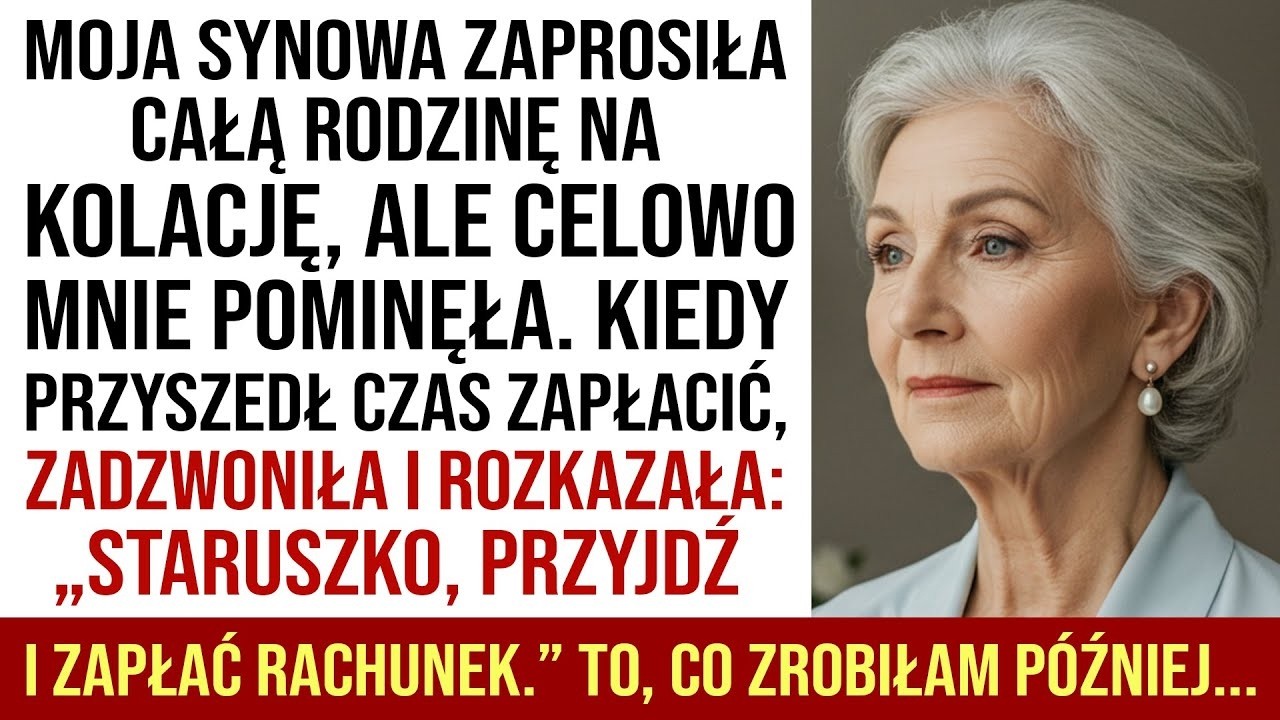 &bdquo;Stara Babo, Zapłać Rachunek&rdquo; - Powiedziała Moja Synowa. To, Co Zrobiłam Potem, Ich Zamurowało