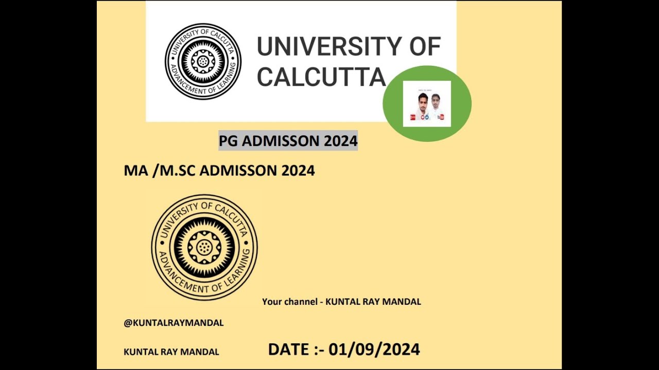 CALCUTTA UNIVERSITY PG ADMISSION M.A/M.SC ADMISSION 2024 FORM FILAP DATE:- 01/09/2024 TO 10.09.2024