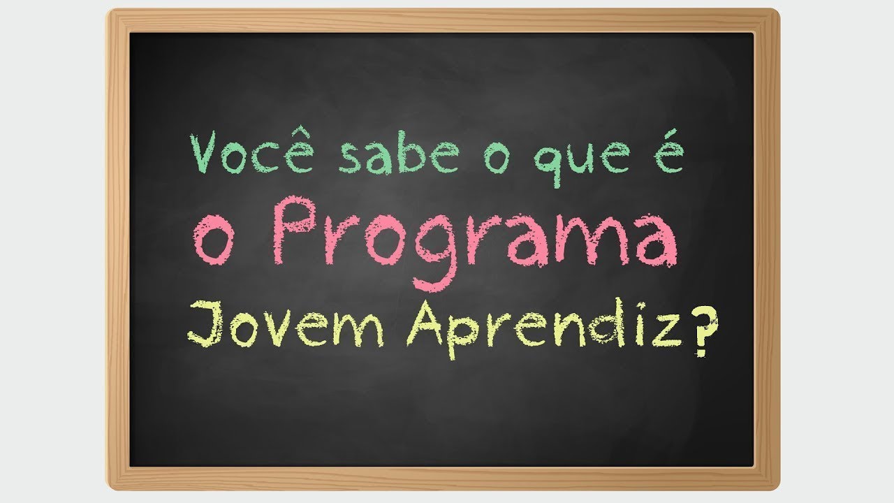 Voc&ecirc; sabe o que &eacute; o Programa Jovem Aprendiz?