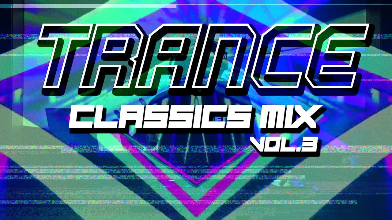 Timeless TRANCE Classics vol.3: Epic Journey Through Iconic Beats