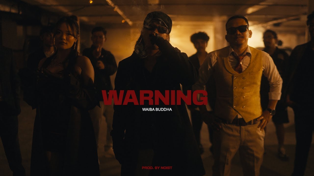 Waiba Buddha - Warning (Official Music Video) Prod. By @NoistTheOne