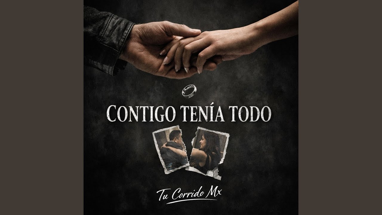Contigo tenía todo