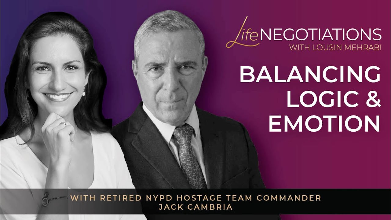 Balancing Rationality & Emotions In Negotiations With Jack Cambria