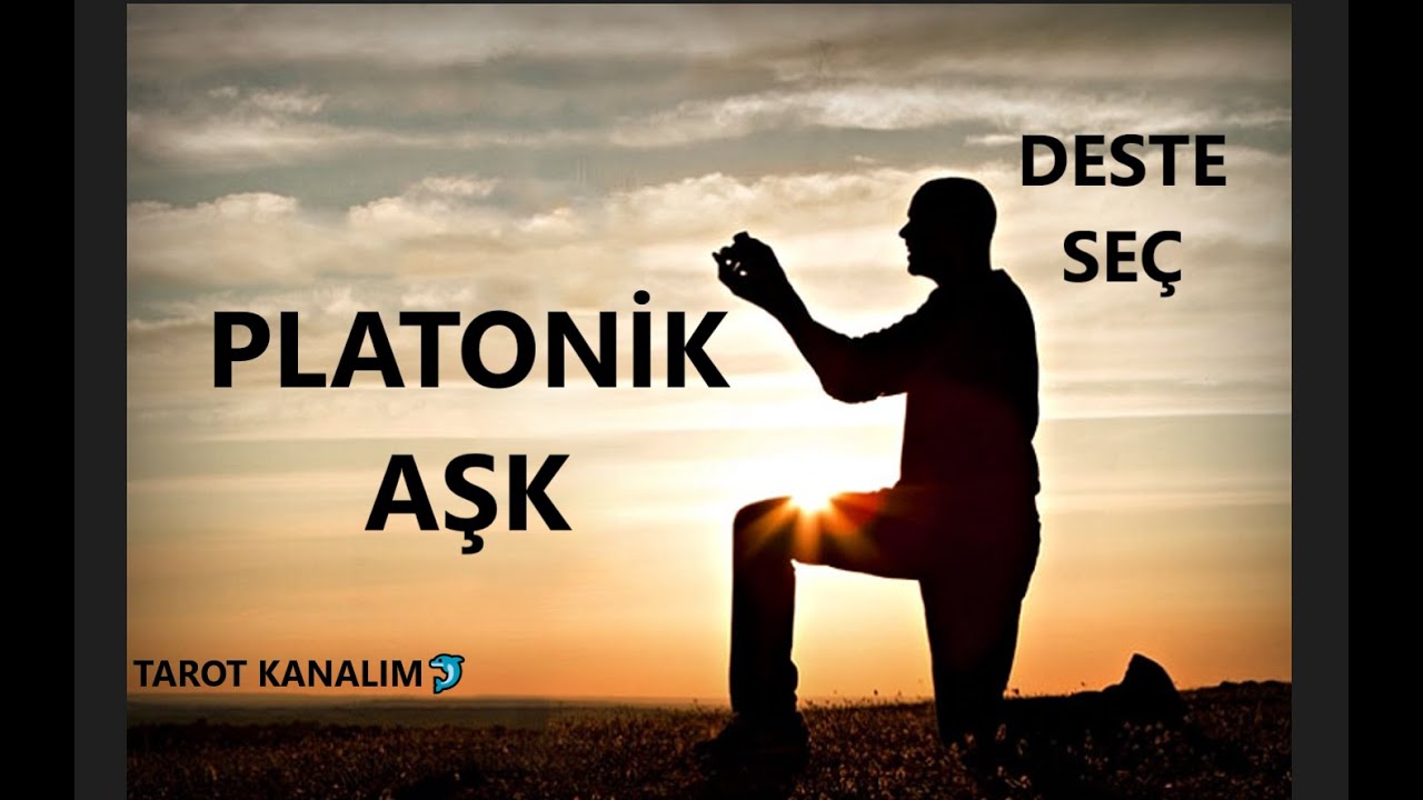 DESTE SEÇ 🍭 PLATONİK AŞK AÇILIMI 🍭 AYRINTILI AÇILIM 🍭