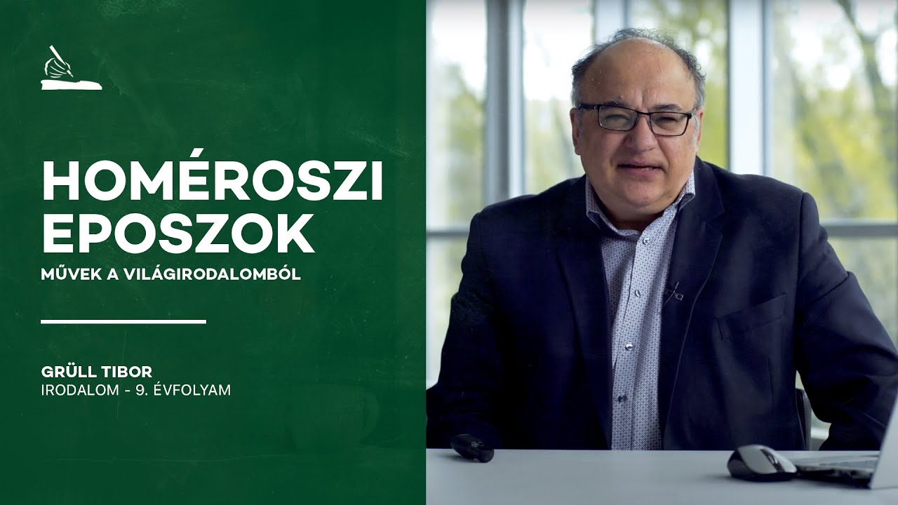 Művek a világirodalomból: A homéroszi eposzok  | Grüll Tibor