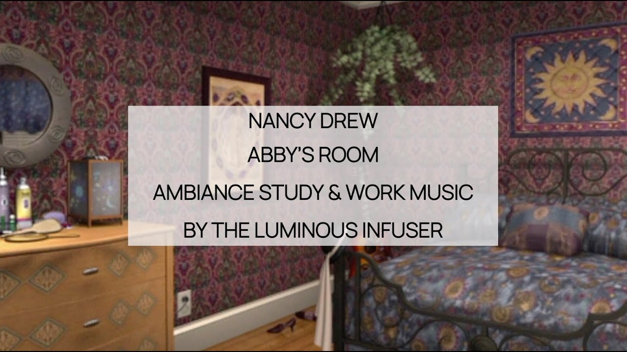 Nancy Drew Games Abby's Room in Message in a Haunted Mansion Ambiance Study & Work Music