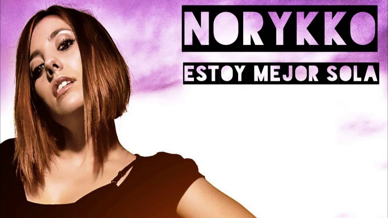 Norykko - Estoy mejor sóla