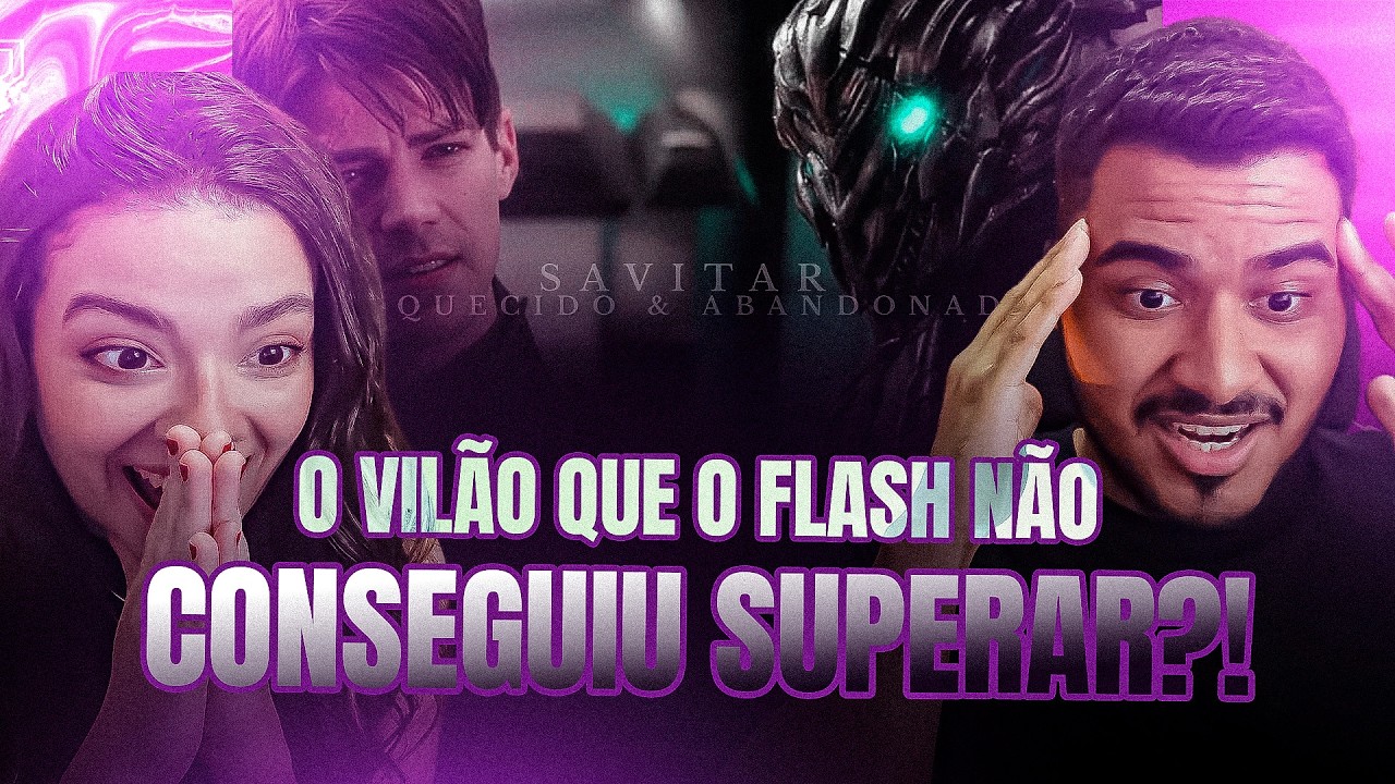 CASAL REAGE: Savitar | Eu Sou o Futuro Flash