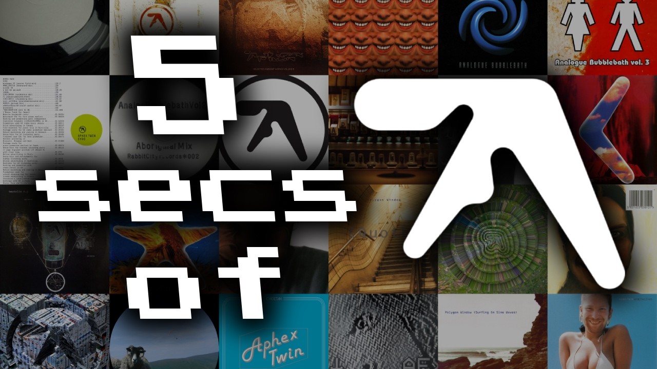 5 Seconds of Every Track by Aphex Twin