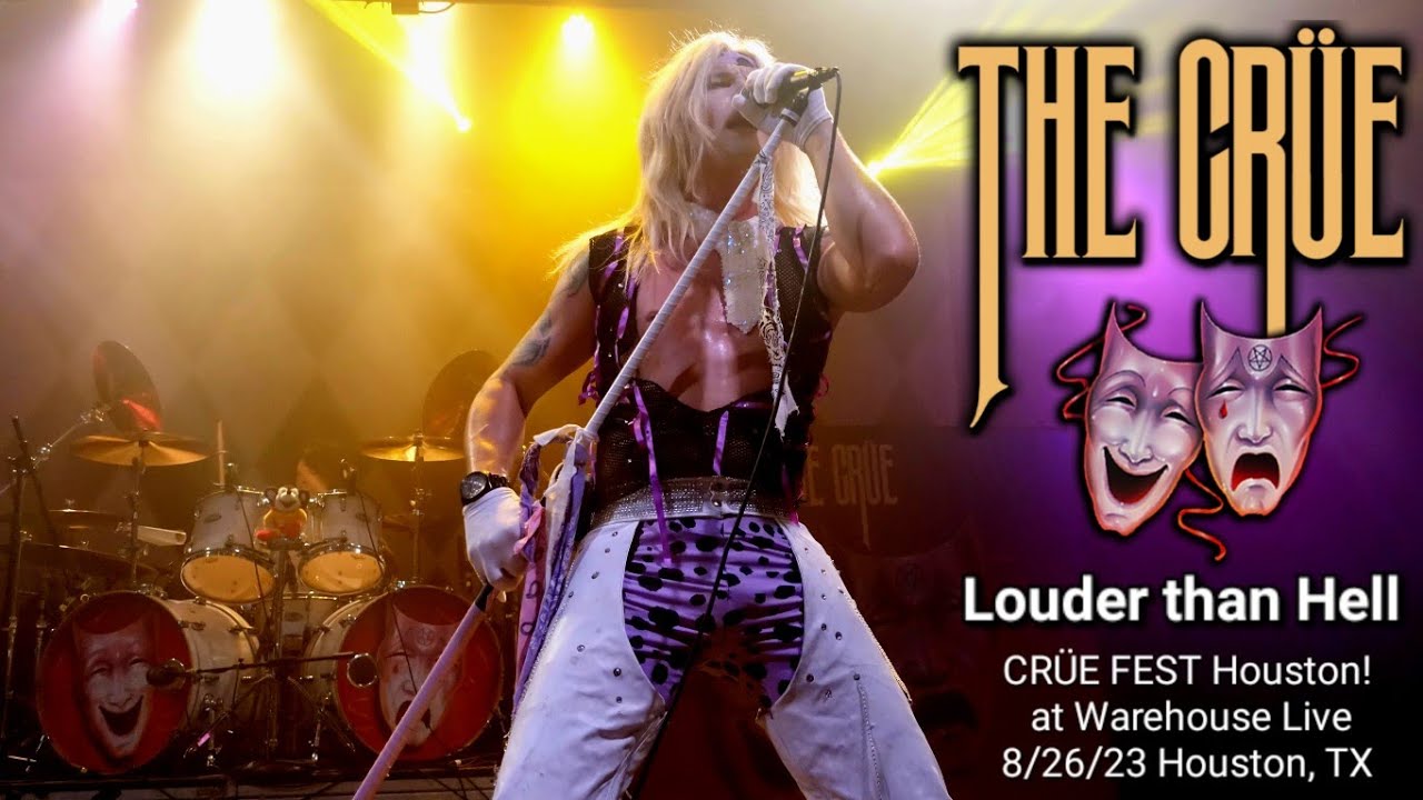 The Crüe- Louder than Hell 8/26/23 CRÜE Fest at Warehouse Live, Houston, TX
