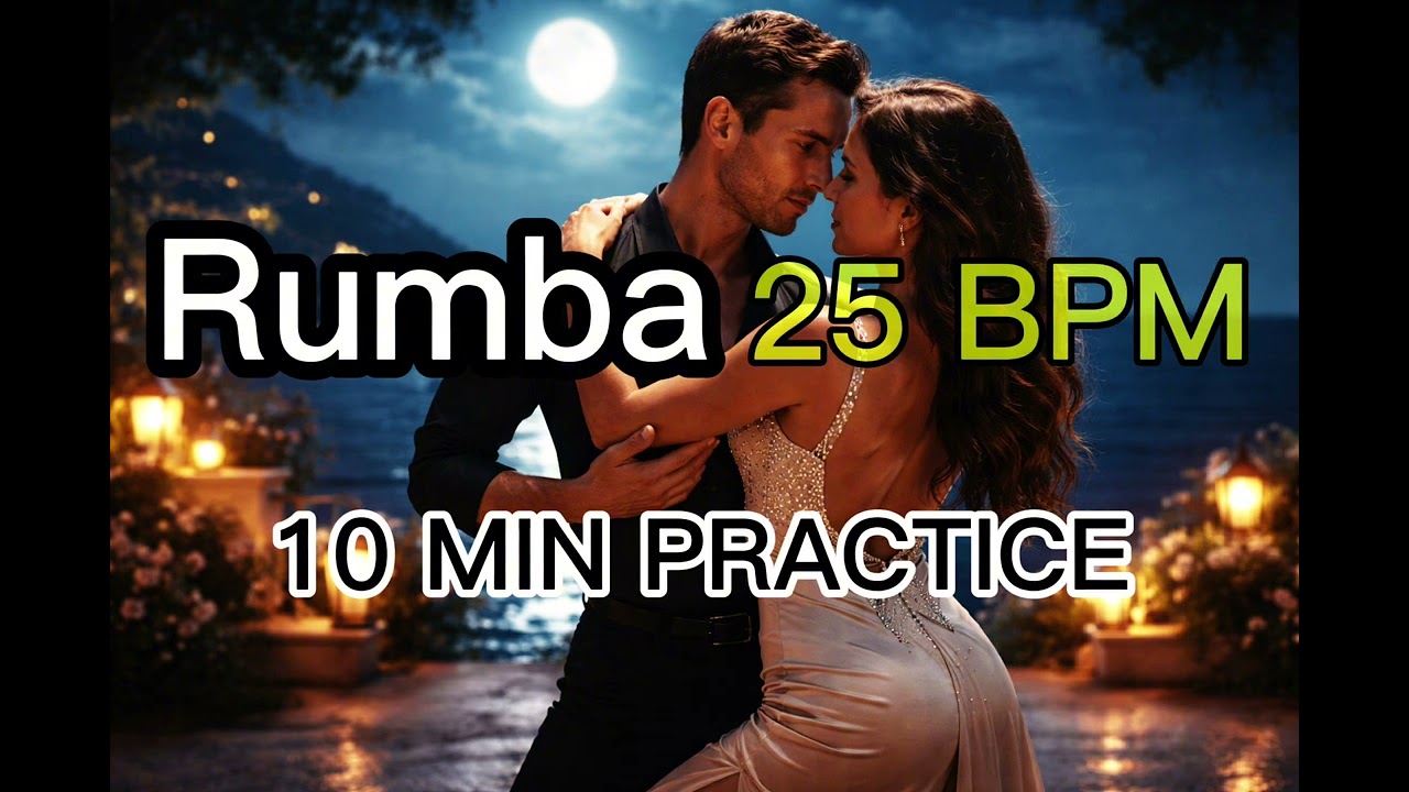 Rumba Practice Music 25 BPM | Ballroom Competition Training | Moonlit Control