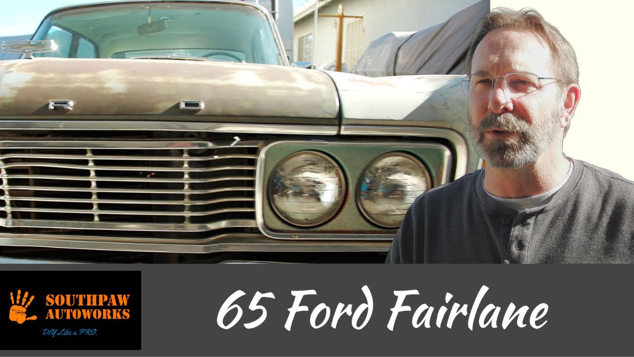 1965 Ford Fairlane Restoration - Part 1 - The Good, the Bad, and the Ugly