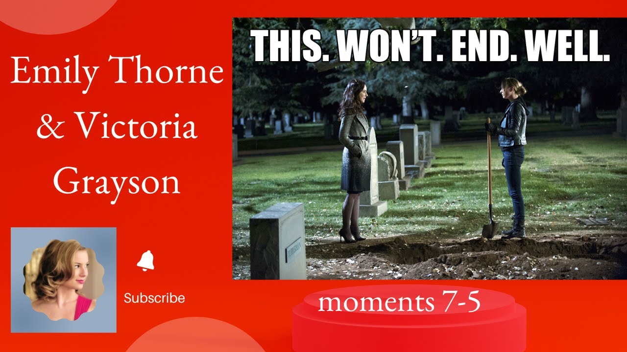 Top 20 Emily Thorne and Victoria Grayson moments ♛ 7-5