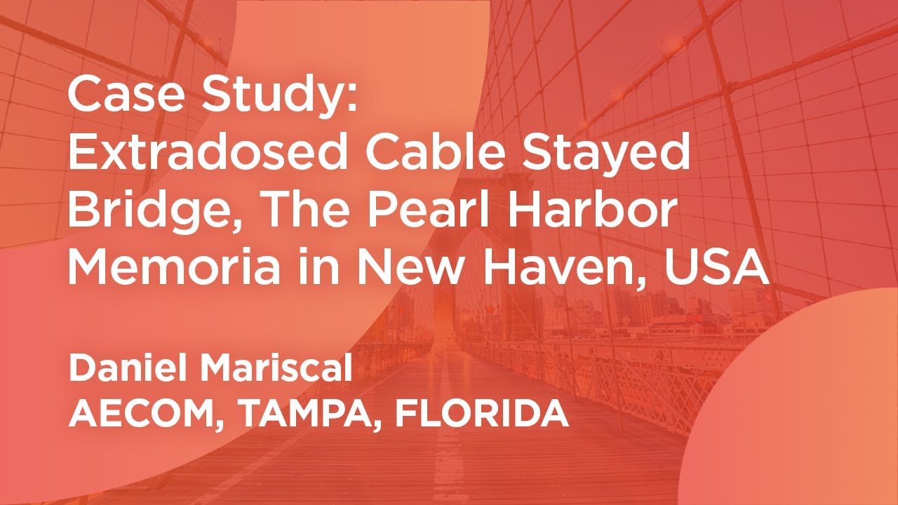 Case Study: AECOM | Extradosed Cable Stayed Bridge, The Pearl Harbor Memoria in New Haven, USA