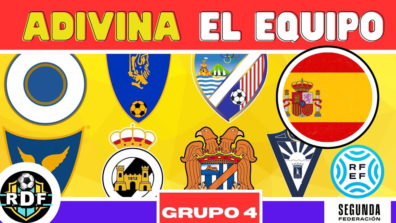 Adivina el EQUIPO. QUIZ⚽️😃 Edici&oacute;n: Espa&ntilde;a SEGUNDA RFEF. Grupo 4. (23/24).