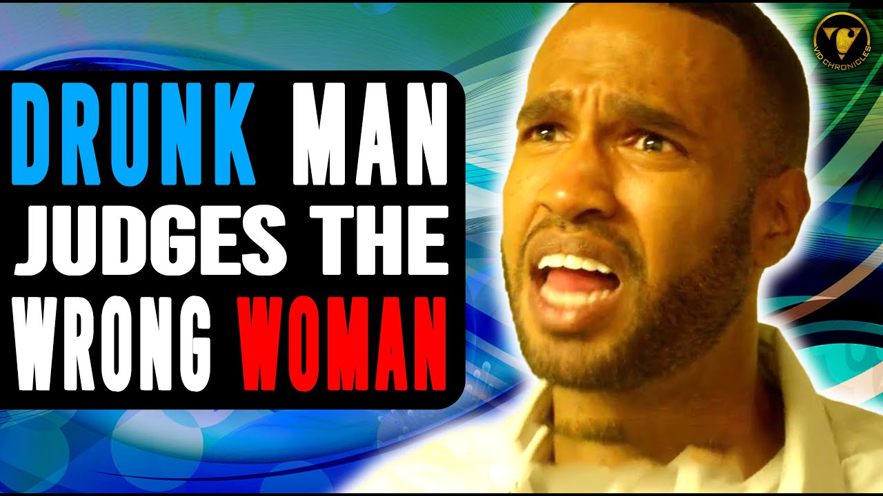 Drunk Man Judges Wrong Woman, He Instantly Regrets It.