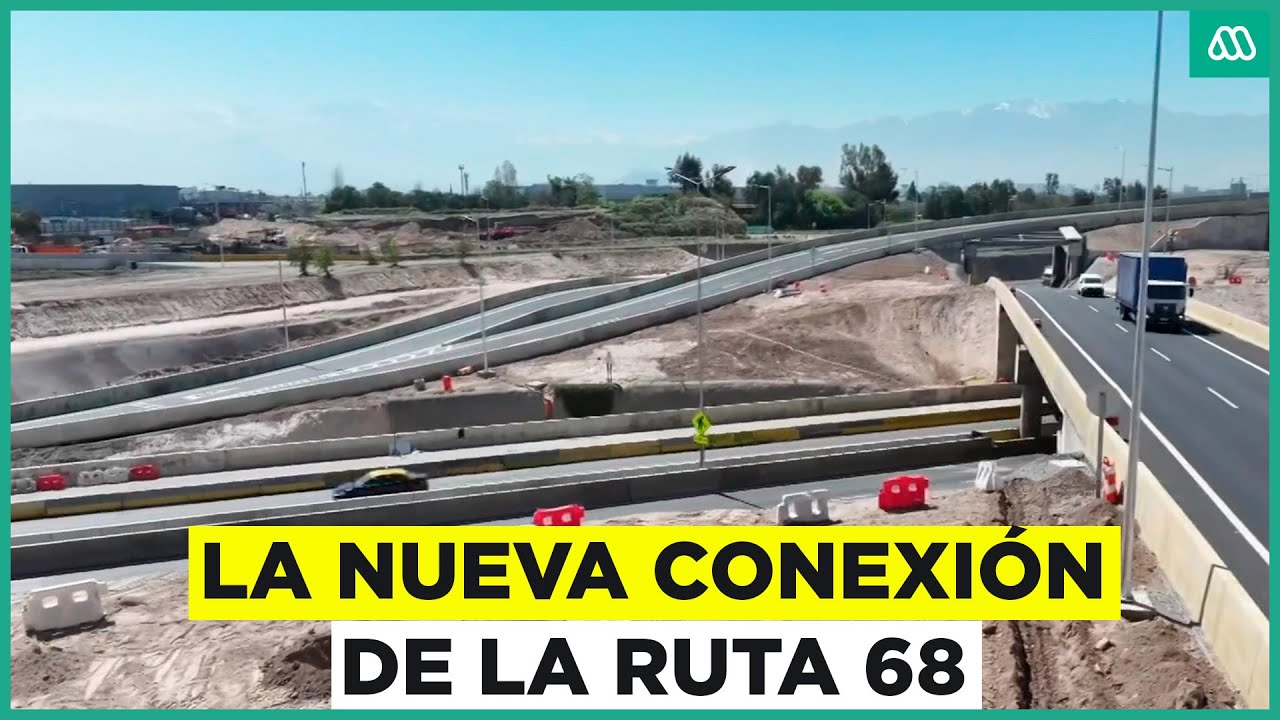 Nueva conexión de la ruta 68 con Vespucio está habilitada: Obra completa estará lista en noviembre