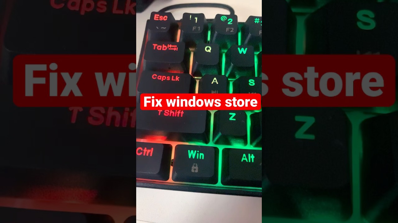 Fix Windows store not working
