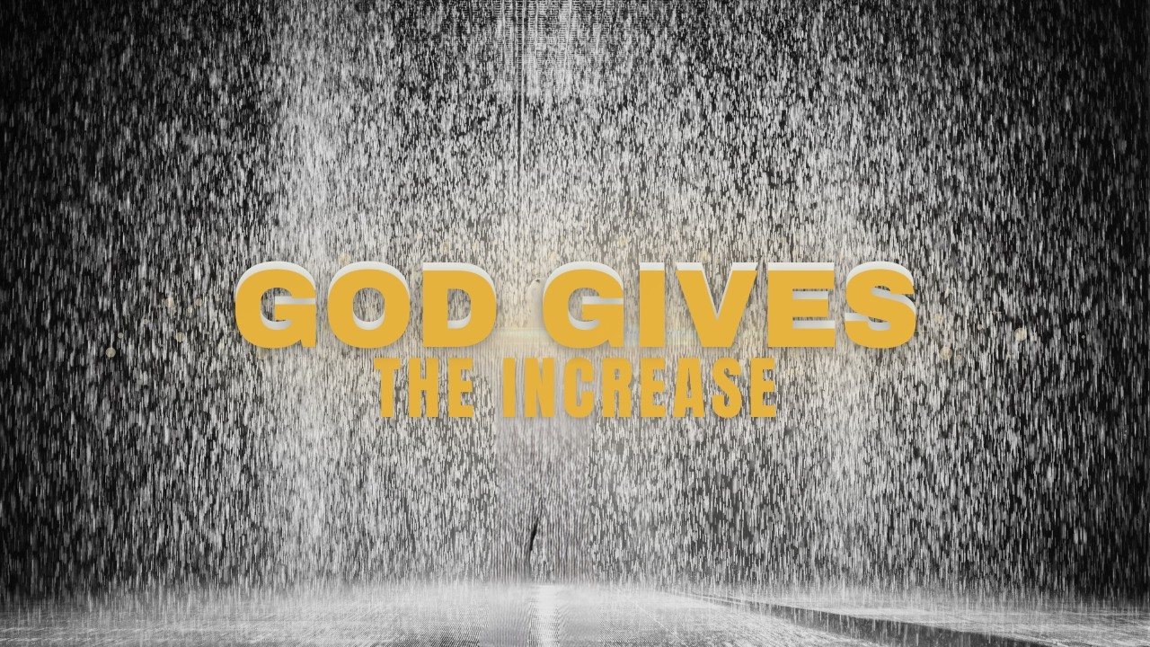 God Gives the Increase | Pastor Jason McKay