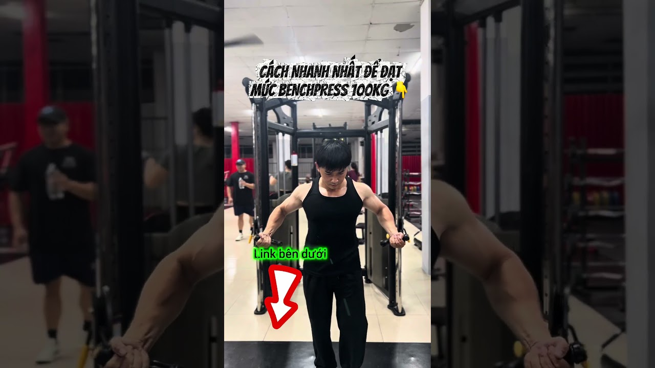 L&agrave;m Thế N&agrave;o Để Đạt Mốc Đẩy Ngực(Bench Press) 100Kg #shorts