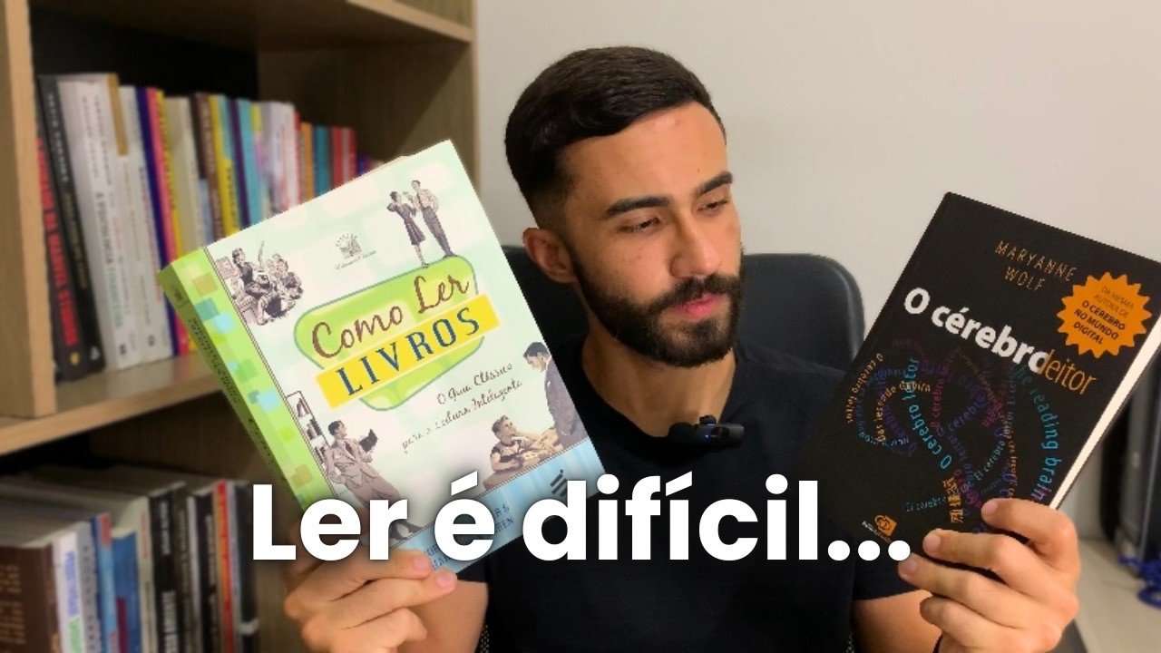 A VERDADEIRA RAZÃO PELA QUAL LER LIVROS É TÃO DIFÍCIL