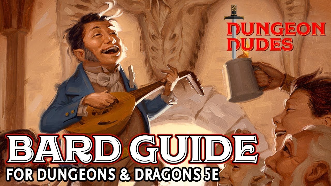 Руководство по классу бард для Dungeons and Dragons 5e