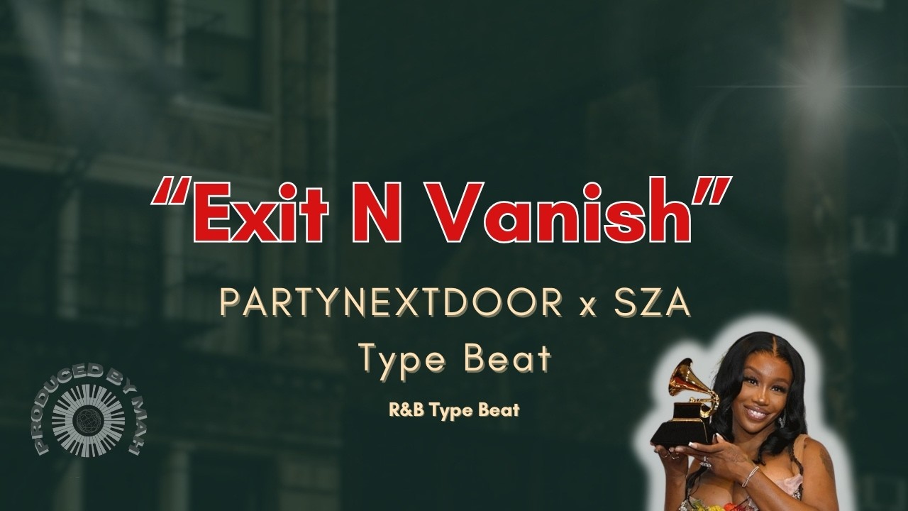 [FREE] PARTYNEXTDOOR x SZA Type Beat - 