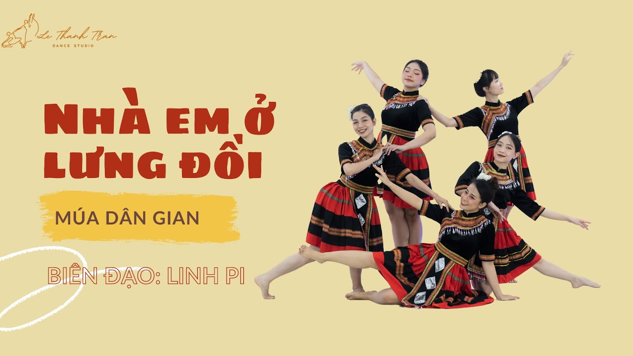 [Múa Nhà em ở lưng đồi - HV của Lethanhtrandance _ Linh pi]