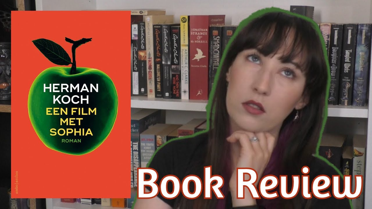 A Film with Sophia (Herman Koch) - Book Review | The Bookworm