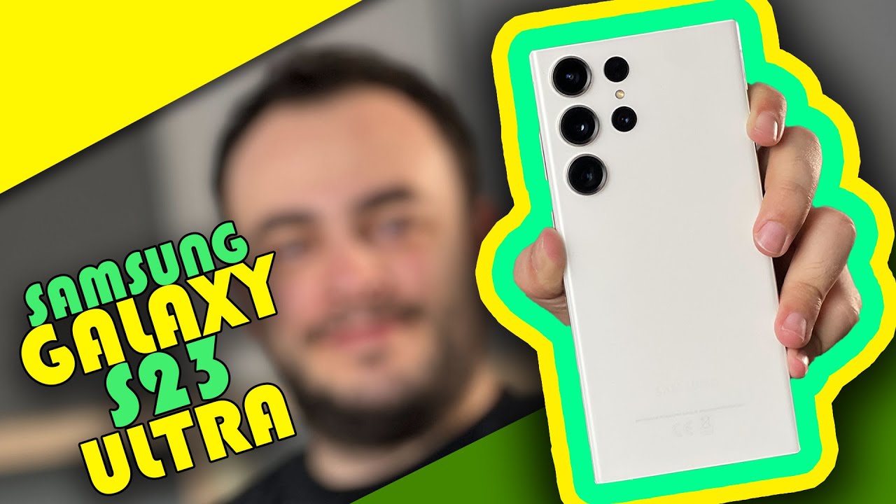 Samsung Galaxy S23 Ultra İncelemesi