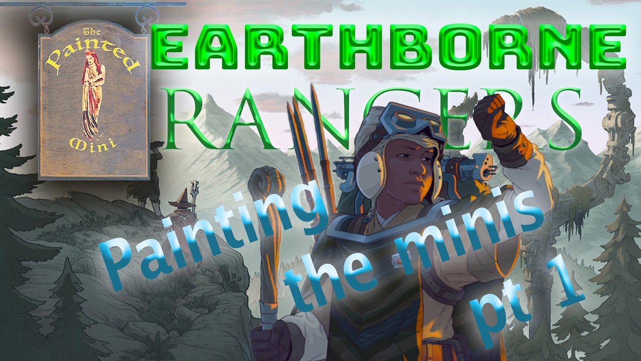 Earthborne Rangers: Painting the Minis Part 1