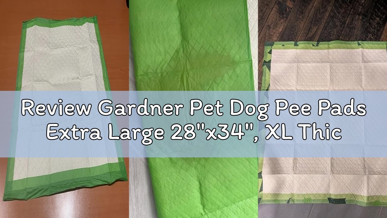 Review Gardner Pet Dog Pee Pads Extra Large 28