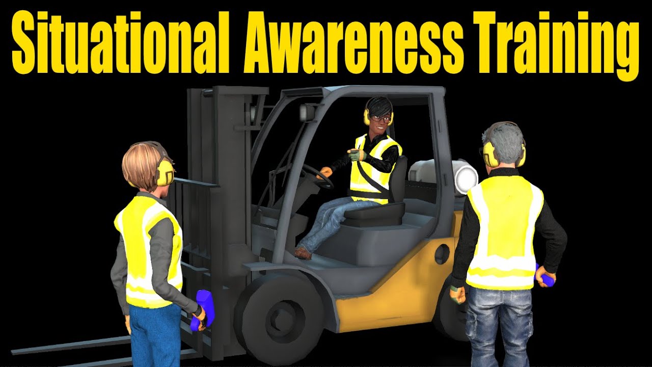 Workplace Safety Training  | Situational Awareness 